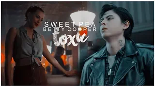 ►Sweet Pea & Betty Cooper | toxic [au]