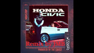Bonez Mc- Honda Civic (Remix by JMB)