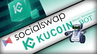 SocialSwap / KuCoin Trading BoT indítás