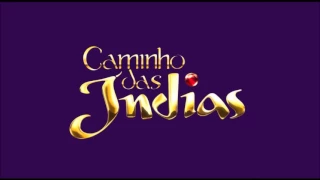 Caminho Das Índias-Tema de Abertura