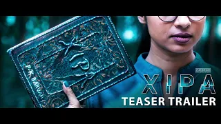 XIPA | Teaser Trailer 1