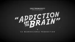 Neuroscience - Addiction and the Brain