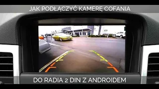 Jak podłączyć kamerę cofania do radia 2DIN - Instrukcja