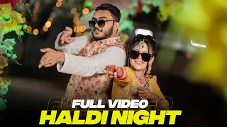 Full video | Haldi night | Dhrubo & Zinia