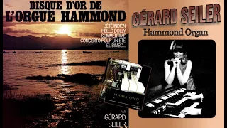 Gérard Seiler – Disques D'Or De L'orgue Hammond (1977)