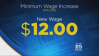 Minimum Wage Increasing To $12 An Hour In San Jose