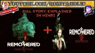 Remothered Broken Porcelain & Tormented Fathers Full Story Explained in Hindi