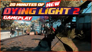 20 Minutes of EARLY ACCESS Dying Light 2 Gameplay - Showcasing My Own Footage