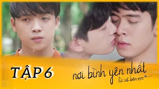 THE MOST PEACEFUL PLACE - LAST EPISODE [WEB DRAMA BOYLOVE VIET NAM]