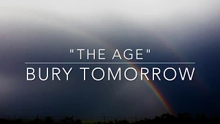 "The Age" by Bury Tomorrow (Lyrics)