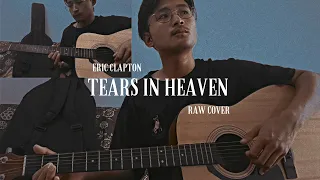 TEARS IN HEAVEN Eric Clapton COVER (Raw)