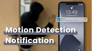 Discover: Motion Detection Notification