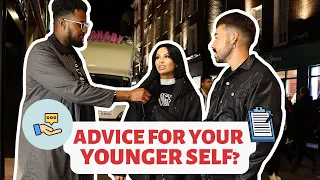 Asking People In London 'What Advice Would You Give Your Younger Self?' | Street Interview 2023