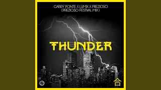 Thunder (Prezioso Festival Mix)