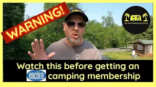 Watch this Before Getting an Encore Camping Membership or Thousand Trails Collection Add-On