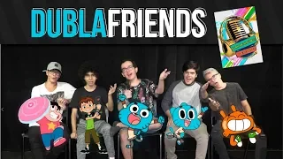 DUBLADORES DO GUMBALL, DARWIN, STEVEN E BEN10 NO MESMO VÍDEO? | DUBLAFRIENDS