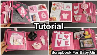 Scrapbook For Baby Girl Full Tutorial || First Birthday scrapbook for baby girl || Full Tutorial