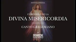 Coronilla de la Divina Misericordia cantada en Canto Gregoriano