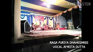 RAGA PURIYA DHANESHREE,, VOCALIST BY AMRITA DUTTA