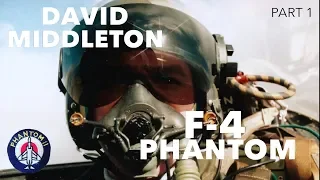 RAF F-4 Phantom | with David Middleton (Part 1)