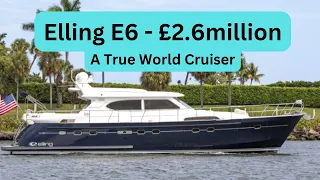 Boat Tour - Elling E6 - £2.6million - 2,500 nm Range