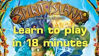 Learn to Play Spirit Island (with expansion) in 18 Minutes