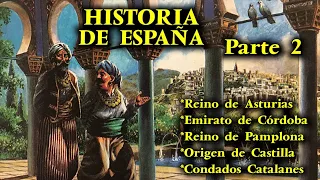 HISTORIA DE ESPAÑA (Parte 2) - Reino de Asturias, Emirato de Córdoba, Origen de Castilla y Pamplona