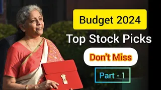 Budget 2024 Stocks 🔥 Don't Miss Top Budget Stock Picks!