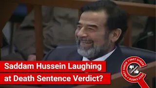 FACT CHECK: Viral Video Shows Saddam Hussein Laughing during Death Sentence Pronouncement?