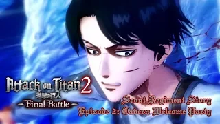 Attack on Titan 2: Final Battle | Scout Regiment Story | Episode 2: Cavern Welcome Party