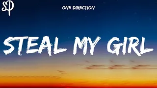 One Direction - Steal My Girl (Lyrics)