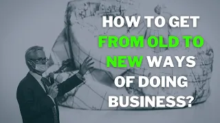 How To Get From OLD to NEW Biz Habits? - Michael O'Sullivan