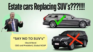 Global N-CAP Says " Say No To SUV's" !!! | See Why | Estates Cars Replacing SUV's??