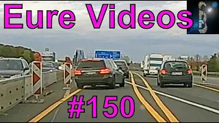 Eure Videos #150 - Eure Dashcamvideoeinsendungen #Dashcam @HorsepowerDashcam