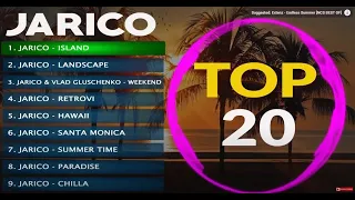 Top 20 Jarico Songs || Best Music Of Jarico || Jarico Music 2021