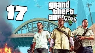 Grand Theft Auto 5 Part 17 Walkthrough Gameplay GTA 5 Lets Play Playthrough [HD] XBOX 360