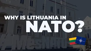 How And Why Did Lithuania Join NATO?