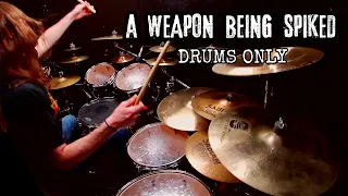 A Weapon Being Spiked - Drums Only