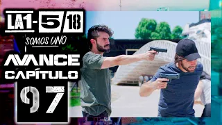 La 1-5/18 Avance capítulo 97: Bruno busca hacer justicia por mano propia