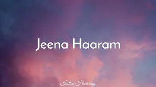 CRAKK: Jeena Haraam (Lyrics) | Vidyut Jammwal, Nora Fatehi | Vishal Mishra, Shilpa Rao