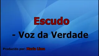 O Escudo - Voz da Verdade - Playback  (LEGENDADO)