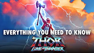 Everything You NEED to Know Before Watching Thor: Love and Thunder