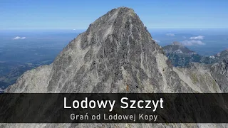 Lodowy Szczyt - wejście granią od Lodowej Kopy