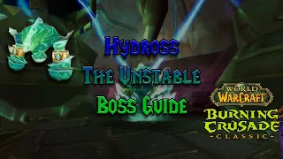 TBC Classic - Hydross the Unstable Boss Guide