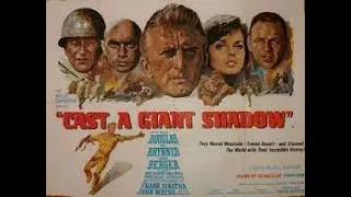 Cast A Giant Shadow (1966) Was A Kirk Douglas Passion Project That Stalled At The Box Office