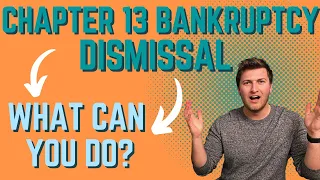 Chapter 13 Bankruptcy Dismissal: 3 Important Things to Know