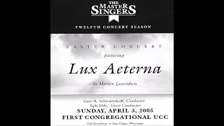 "Lux Aeterna" by Morten Lauridsen (2005 recording)
