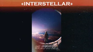 PRESSURE - INTERSTELLAR (slowed)