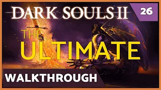 Dark Souls II - The Ultimate Walkthrough - Ep: 26 Brightstone Cove + Duke's Dear Freja