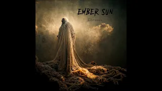 Ember Sun - Eleusis (Full Album 2022)